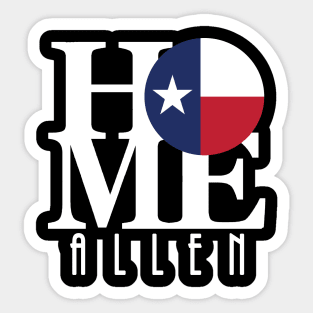 HOME Allen Texas Sticker